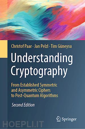 paar christof; pelzl jan; güneysu tim - understanding cryptography