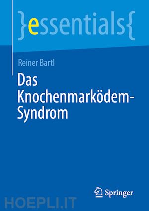 bartl reiner - das knochenmarködem-syndrom