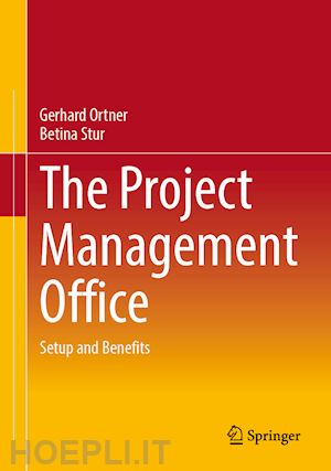 ortner gerhard; stur betina - the project management office