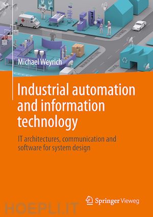 weyrich michael - industrial automation and information technology