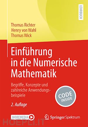 richter thomas; von wahl henry; wick thomas - einführung in die numerische mathematik