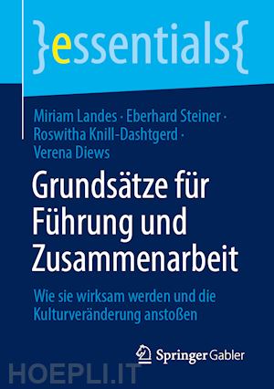 landes miriam; steiner eberhard; knill-dashtgerd roswitha; diews verena - grundsätze für führung und zusammenarbeit