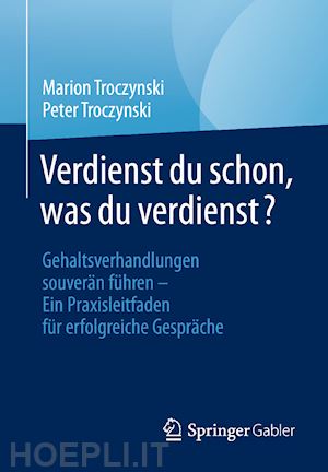 troczynski marion; troczynski peter - verdienst du schon, was du verdienst?