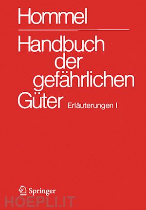 holzhäuser jörg (curatore); holzhäuser petra (curatore) - handbuch der gefährlichen güter. erläuterungen i