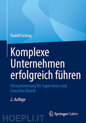 grünig rudolf - komplexe unternehmen erfolgreich führen