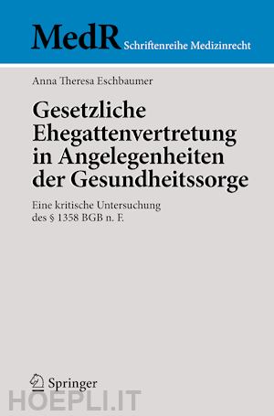 eschbaumer anna theresa - gesetzliche ehegattenvertretung in angelegenheiten der gesundheitssorge