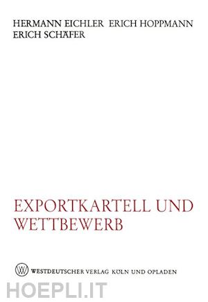 eichler hermann - exportkartell und wettbewerb