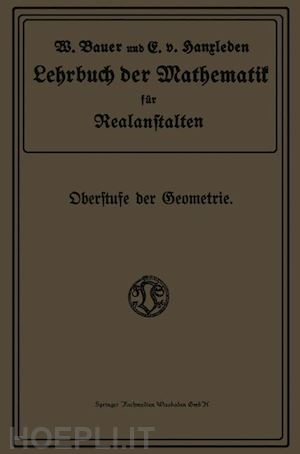 bauer wilhelm - lehrbuch der mathematik für realanstalten