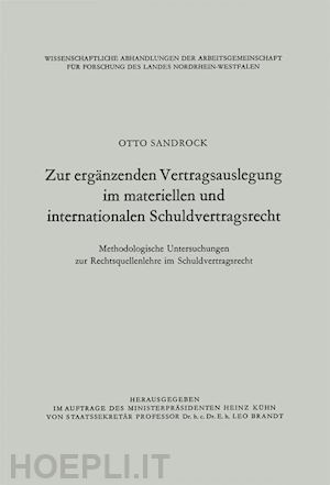 sandrock otto - zur ergänzenden vertragsauslegung im materiellen und internationalen schuldvertragsrecht