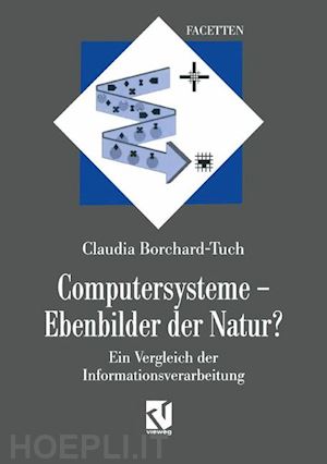 borchard-tuch claudia - computersysteme — ebenbilder der natur?