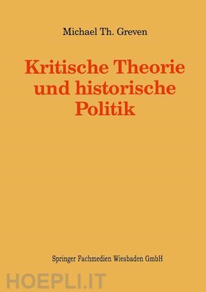  - kritische theorie und historische politik