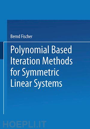  - polynomial based iteration methods for symmetric linear systems