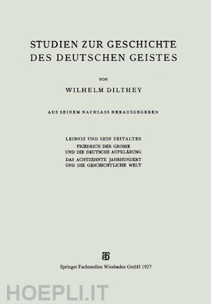 dilthey wilhelm - studien zur geschichte des deutschen geistes