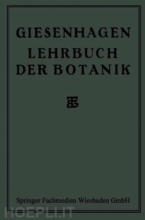 giesenhagen dr. k. - lehrbuch der botanik