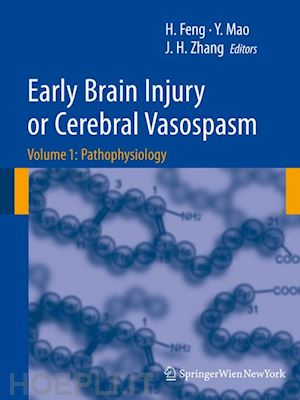 feng hua (curatore); mao ying (curatore); zhang john h. (curatore) - early brain injury or cerebral vasospasm