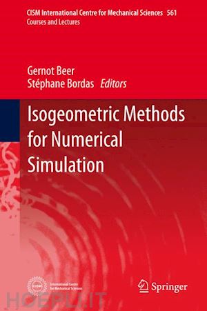 beer gernot (curatore); bordas stéphane (curatore) - isogeometric methods for numerical simulation