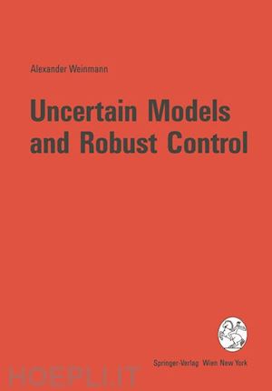 weinmann alexander - uncertain models and robust control