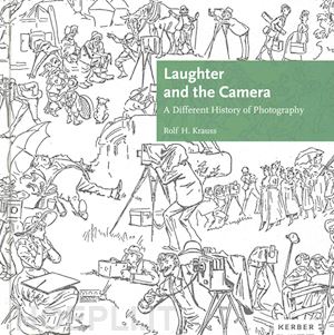 rolf h. krauss - the laughter and the camera