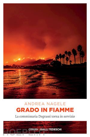 nagele andrea - grado in fiamme