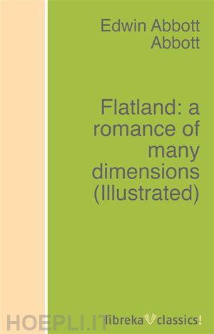 edwin abbott abbott - flatland: a romance of many dimensions
