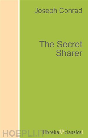 joseph conrad - the secret sharer