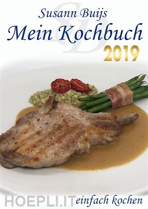 susann buijs - mein kochbuch - edition 2019