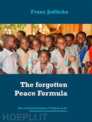 franz jedlicka - the forgotten peace formula
