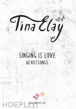 tina elay - singing is love