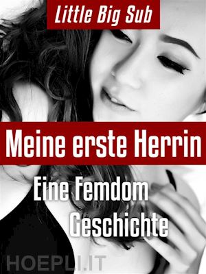 little big sub - meine erste herrin