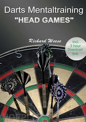 richard weese - darts mentaltraining head games