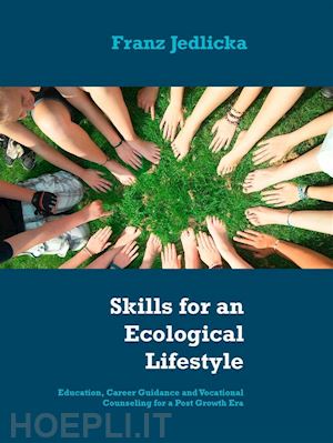 franz jedlicka - skills for an ecological lifestyle