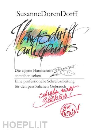 susanne dorendorff - handschrift ante portas - schreiben macht glücklich