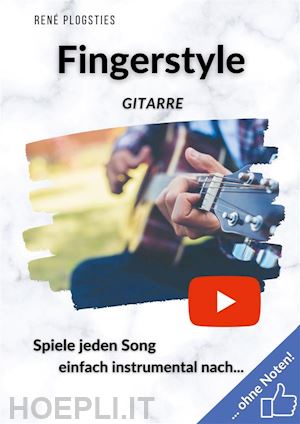 rené plogsties - fingerstyle gitarre