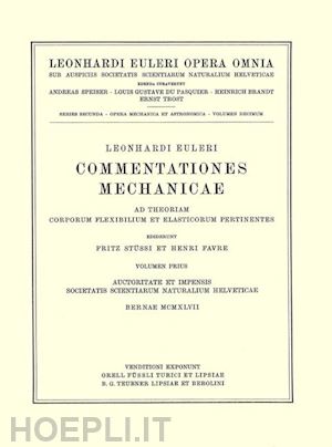euler leonhard; blanc charles (curatore) - commentationes mechanicae ad theoriam motus punctorum pertinentes 2nd part