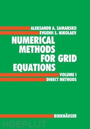 samarskij a.a.; nikolaev e.s. - numerical methods for grid equations