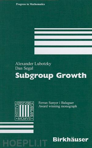 lubotzky alexander; segal dan - subgroup growth