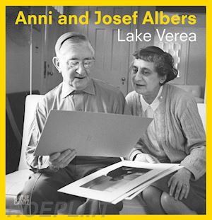  - anni and josef albers by lake verea