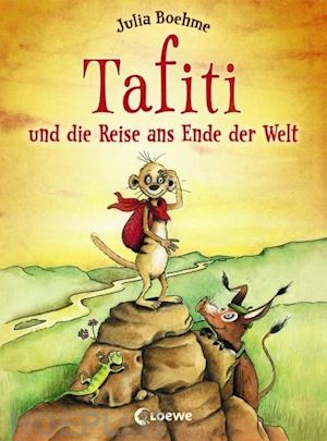 boehme julia - tafiti und die reise ans ender der welt