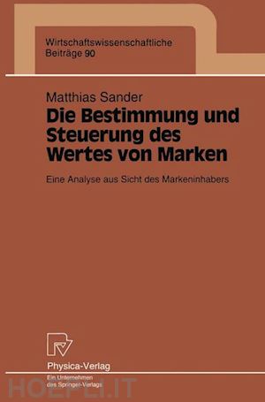 sander matthias - die bestimmung und steuerung des wertes von marken