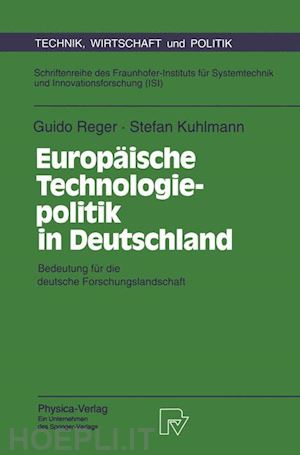 reger guido; kuhlmann stefan - europäische technologiepolitik in deutschland