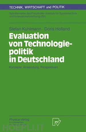 kuhlmann stefan; holland doris - evaluation von technologiepolitik in deutschland