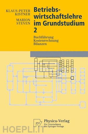 kistner klaus-peter; steven marion - betriebswirtschaftslehre im grundstudium 2