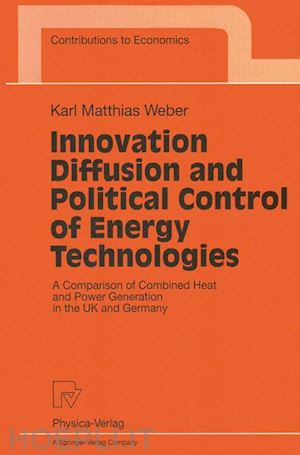 weber karl mathias - innovation diffusion and political control of energy technologies