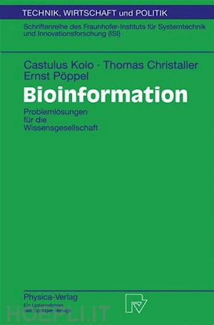 kolo castulus; christaller thomas; pöppel ernst - bioinformation