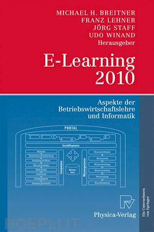 breitner michael (curatore); lehner franz (curatore); staff jörg (curatore); winand udo (curatore) - e-learning 2010