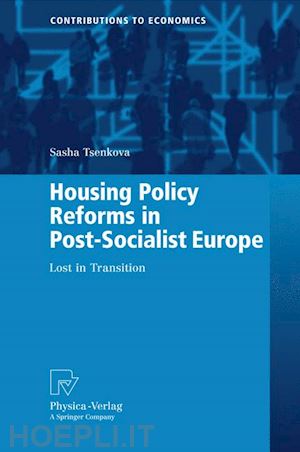 tsenkova sasha - housing policy reforms in post-socialist europe