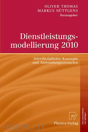 thomas oliver (curatore); nüttgens markus (curatore) - dienstleistungsmodellierung 2010