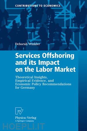 winkler deborah - services offshoring and its impact on the labor market