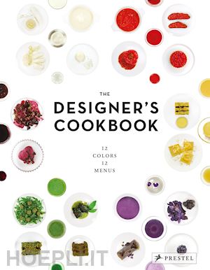 reimann tatjana; mantke caro; schober tim - the designer's cookbook
