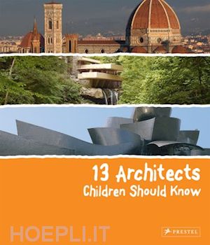heine florian - 13 architects. children should know